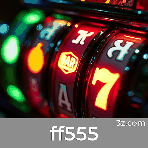 ff555.com - Descubra as Melhores Apostas Online no Brasil - ff555